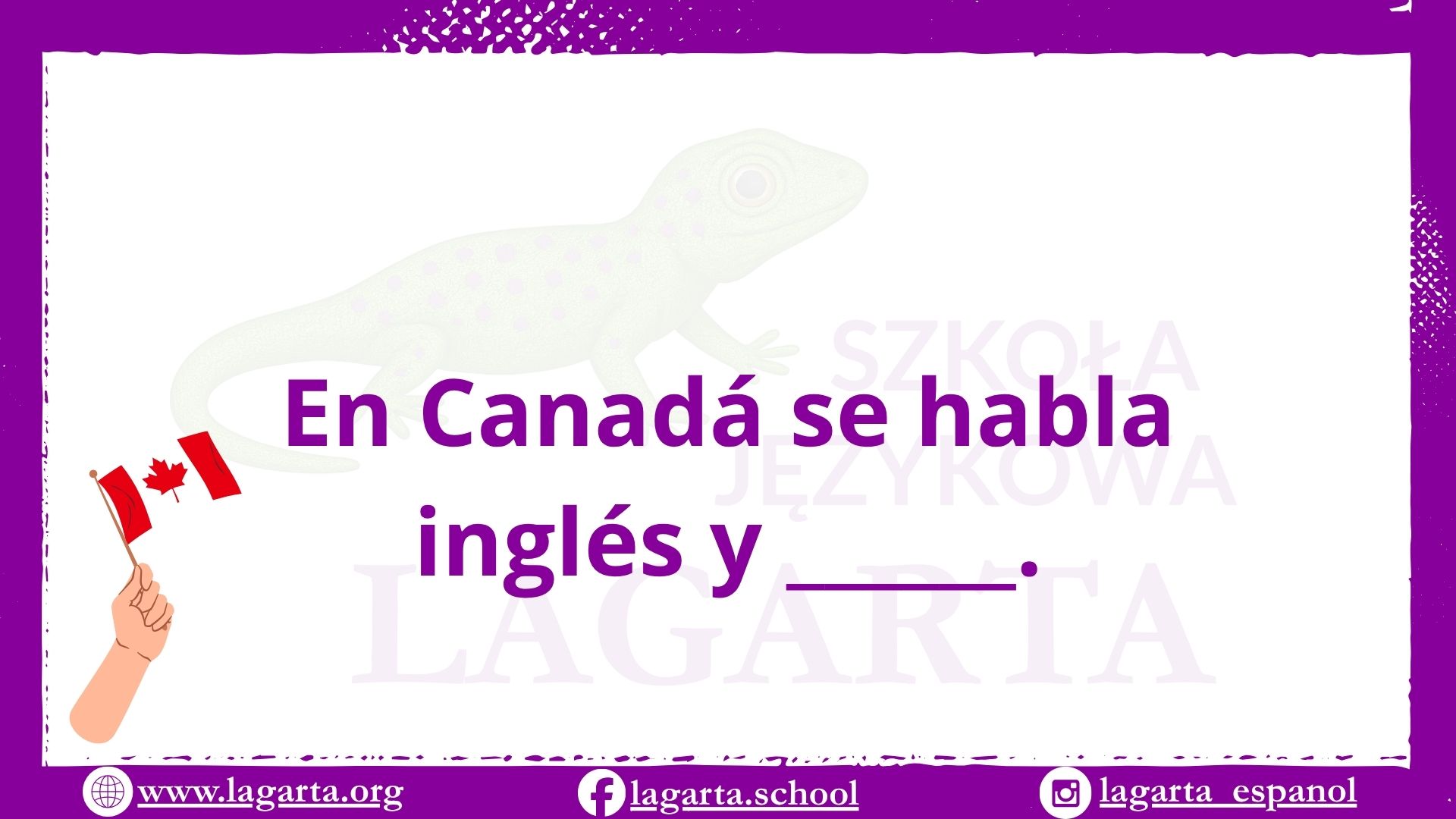 Ćwiczenie po hiszpańsku: En Canadá se habla inglés y i miejsce na drugi język