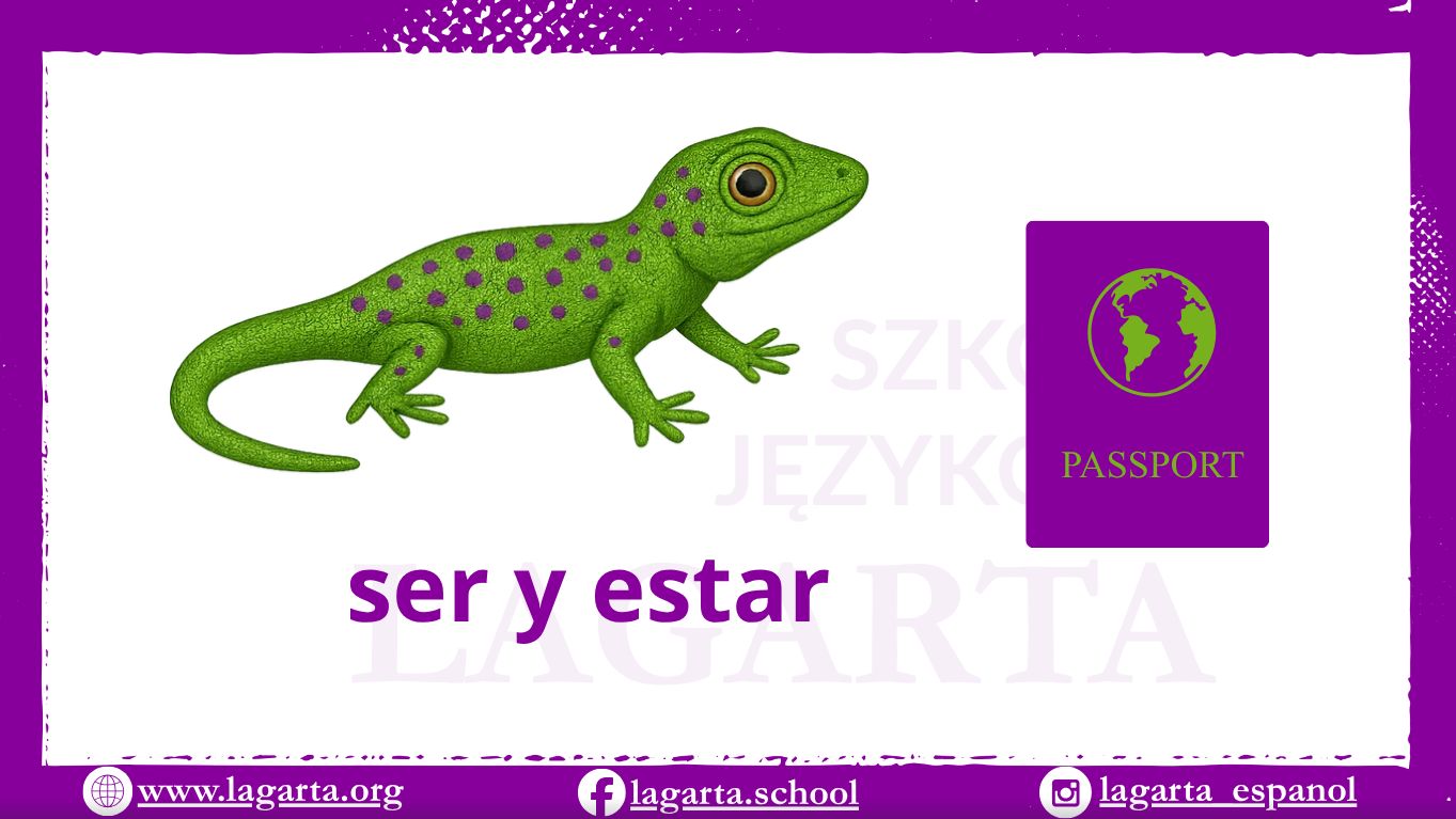 Ser i estar po hiszpańsku – prezentacja Lagarty
